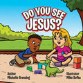 Do You See Jesus? Autographed Pre-Order Board Book